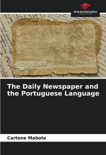 The Daily Newspaper and the Portuguese Language