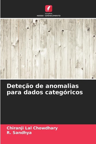 Deteção de anomalias para dados categóricos (Portuguese Edition)