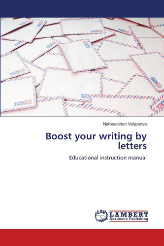 Boost your writing by letters: Educational instruction manual