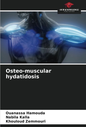Osteo-muscular hydatidosis