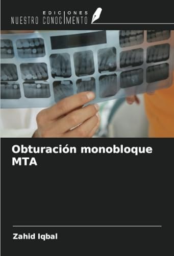 Obturación monobloque MTA (Spanish Edition)