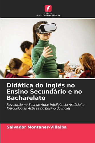 Didática do Inglês no Ensino Secundário e no Bacharelato (Portuguese Edition)