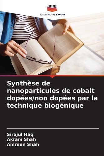 Synthèse de nanoparticules de cobalt dopées/non dopées par la technique biogénique (French Edition)