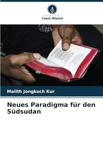 Neues Paradigma für den Südsudan (German Edition)