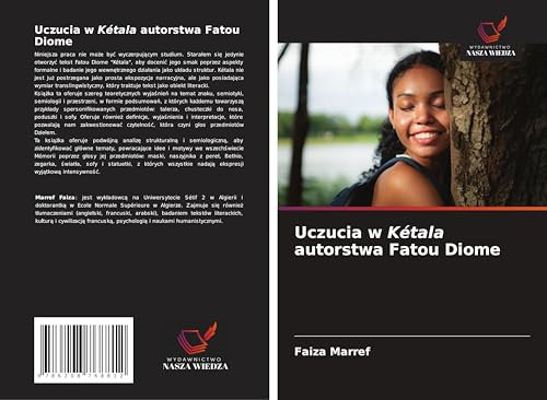 Uczucia w Kétala autorstwa Fatou Diome (Polish Edition)