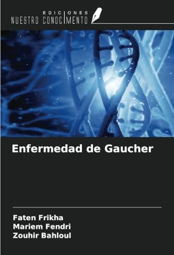 Enfermedad de Gaucher (Spanish Edition)