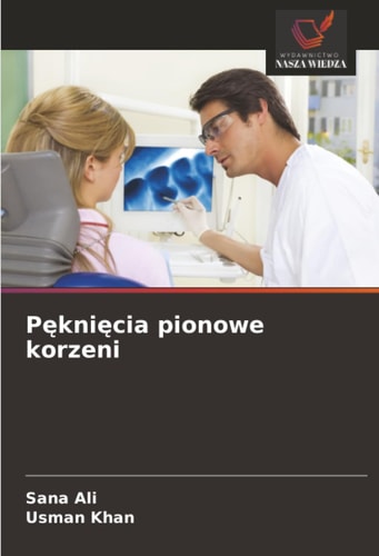 Pęknięcia pionowe korzeni
