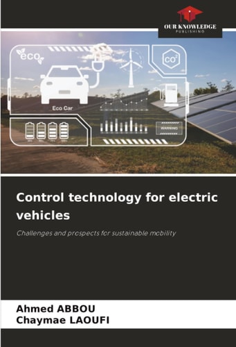 Control technology for electric vehicles: Challenges and prospects for sustainable mobility