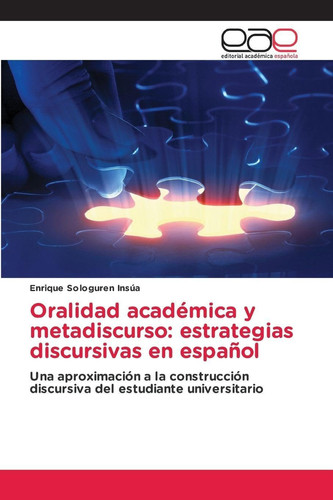 Oralidad académica y metadiscurso: estrategias discursivas en español (Spanish Edition)