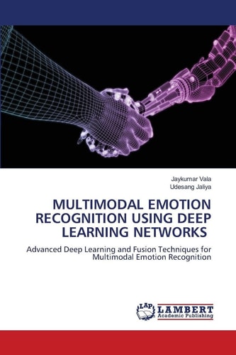 MULTIMODAL EMOTION RECOGNITION USING DEEP LEARNING NETWORKS: Advanced Deep Learning and Fusion Techniques for Multimodal Emotion Recognition