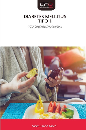 Diabetes Mellitus Tipo 1 (Spanish Edition)