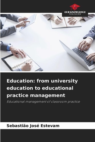 Education: from university education to educational practice management