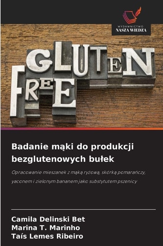Badanie mąki do produkcji bezglutenowych bulek
