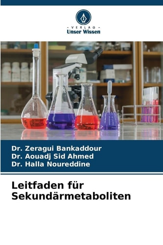 Leitfaden für Sekundärmetaboliten (German Edition)