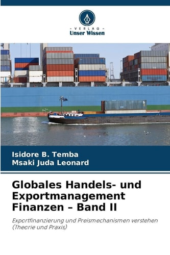 Globales Handels- und Exportmanagement Finanzen - Band II (German Edition)