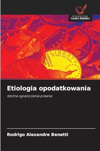 Etiologia opodatkowania (Polish Edition)