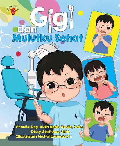 Gigi dan Mulutku Sehat