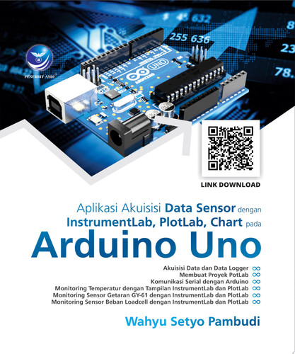 Aplikasi Akuisisi Data Sensor dengan InstrumentLab, PlotLab, Chart pada Arduino Uno