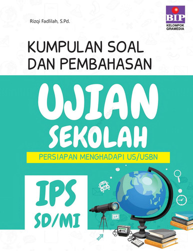 Kumpulan Soal dan Pembahasan US IPS SD/MI