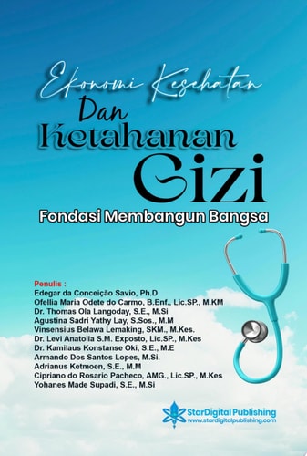Ekonomi Kesehatan dan Ketahanan Gizi Fondasi Membangun Bangsa