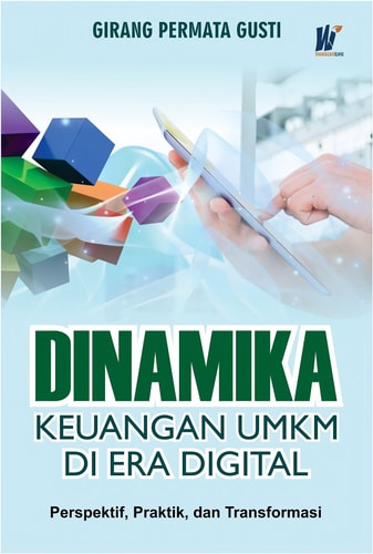 Dinamika Keuangan UMKM di Era Digital : Perspektif, Praktik, dan Transformasi