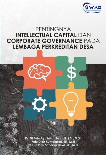 PENTINGNYA INTELLECTUAL CAPITAL DAN CORPORATE GOVERNANCE PADA LEMBAGA PERKREDITAN DESA