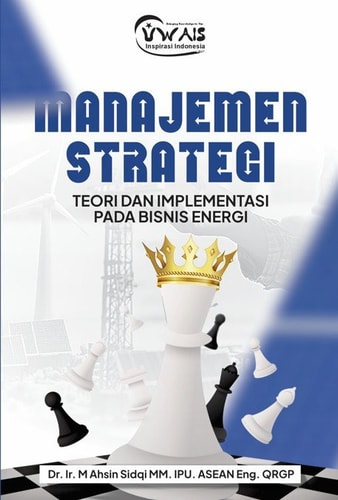 MANAJEMEN STRATEGI TEORI DAN IMPLEMENTASI PADA BISNIS ENERGI
