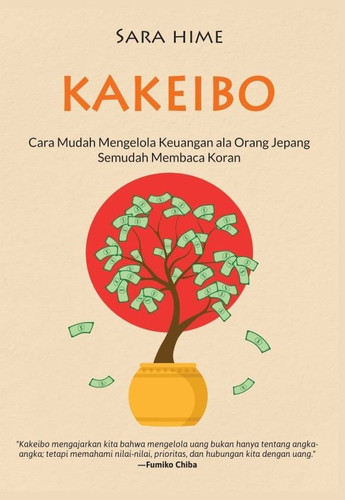 Kakeibo - Cara Mudah Mengelola Keuangan Ala Orang Jepang Semudah Membaca Koran