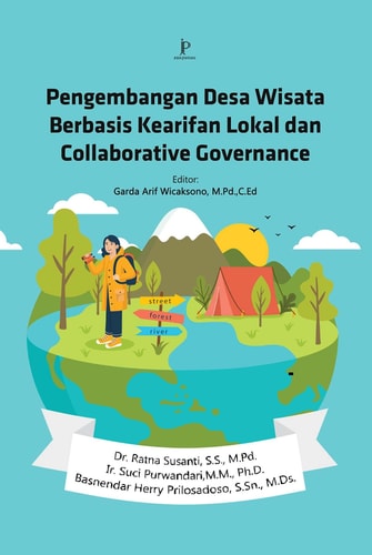 Pengembangan Desa Wisata Berbasis Kearifan Lokal dan Collaborative Governance - Jejak Pustaka