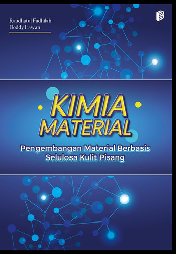 Kimia Material Pengembangan Material Berbasis Selulosa Kulit Pisang