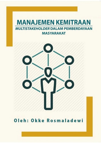 Manajemen Kemitraan Multistakeholder Dalam Pemberdayaan Masyarakat