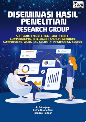 Dissemination of Research Results from Research Groups Software Engineering, Data Science, Computational Intelligent and Optimization, Computer Network and Security, Information System
