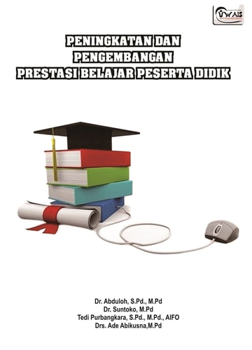 PENINGKATAN DAN PENGEMBANGAN PRESTASI BELAJAR PESERTA DIDIK