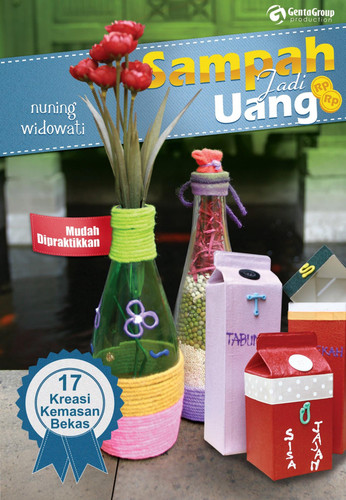 Sampah Jadi Uang - Sampah Jadi Uang