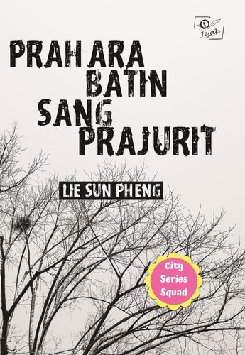 Prahara Batin Sang Prajurit