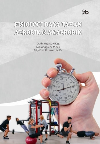 FISIOLOGI DAYA TAHAN AEROBIK & ANAEROBIK