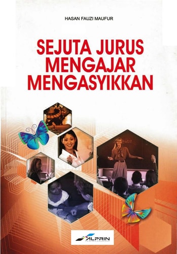 Sejuta Jurus Mengajar Mengasyikkan