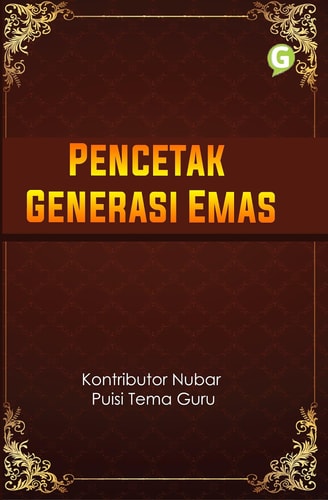 Pencetak Generasi Emas