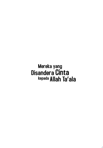 Mereka yang Disandra Cinta kepada Allah Ta'ala