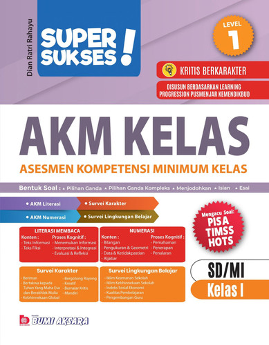 Super Sukses AKM Kelas SD/MI Kelas I - Asesmen Kompetensi Minimum Kelas + Kunci Jawaban
