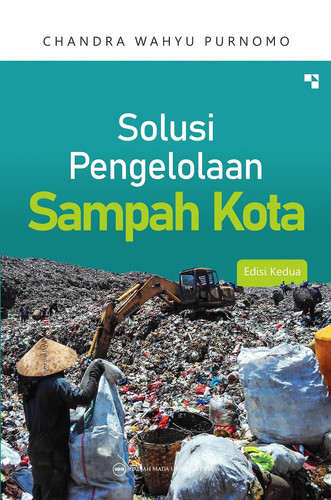 Solusi Pengelolaan Sampah Kota Edisi Kedua