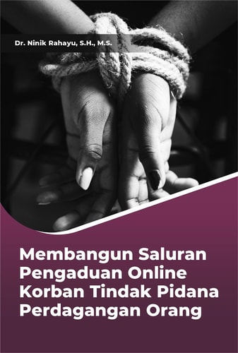 Membangun Saluran Pengaduan Online Korban Tindak Pidana Perdagangan Orang