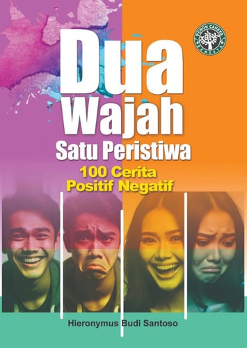 Dua wajah satu peristiwa - 100 Cerita Positif Negatif