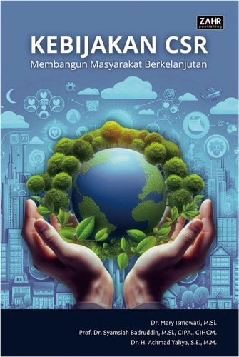 Kebijakan CSR: Membangun Masyarakat Berkelanjutan