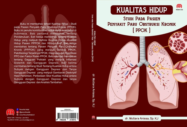 KUALITAS HIDUP : Studi pada Pasien Penyakit Paru Obstruksi Kronik (PPOK)