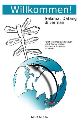 Willkommen! Selamat Datang di Jerman - 2P Publisher