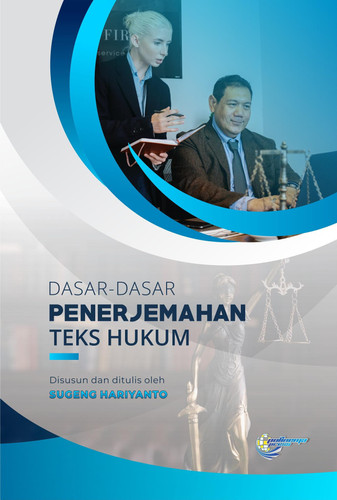 DASAR-DASAR PENERJEMAHAN TEKS HUKUM