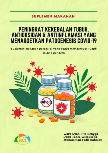 SUPLEMEN MAKANAN PENINGKAT KEKEBALAN TUBUH, ANTIOKSIDAN & ANTIINFLAMASI YANG MENARGETKAN PATOGENESIS COVID-19