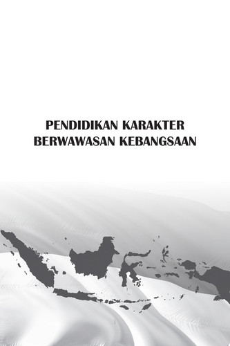 PENDIDIKAN KARAKTER BERWAWASAN KEBANGSAAN