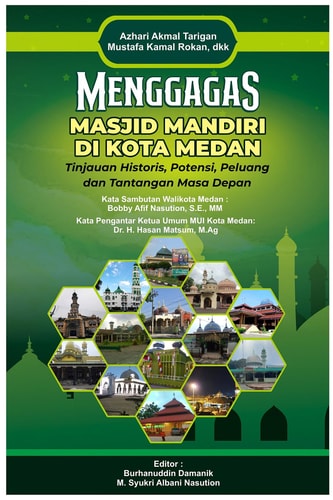 Mengagas Masjid Mandiri di Kota Medan Tinjauan Historis, Potensi, Peluang dan Tantangan Masa Depan